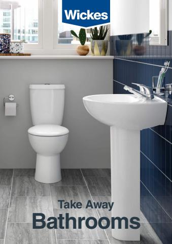 Wickes catalogue in London | Take Away Btahrooms | 17/04/2022 - 30/06/2022
