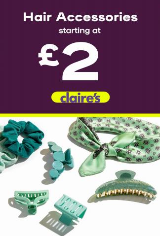 Claire's catalogue | Hair Accessories starting at £2 | 15/05/2022 - 25/05/2022