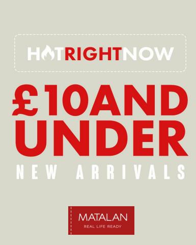 Matalan catalogue | Hot Right Now £10 and under | 25/06/2022 - 05/07/2022