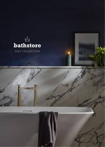 Homebase catalogue in Brighton | Bathstore Brochure 2022 | 12/11/2021 - 30/06/2022