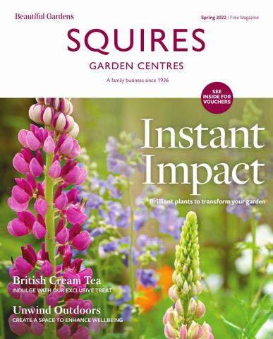 Squires Garden Centres catalogue | Spring 2022 | 08/03/2022 - 07/06/2022