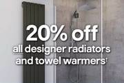 20% off all designers radiators and towel warmers* offer at 