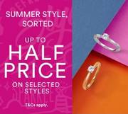 H. Samuel offer | Summer Style, Sorted up to HALF PRICE on selected styles | 12/05/2022 - 17/05/2022